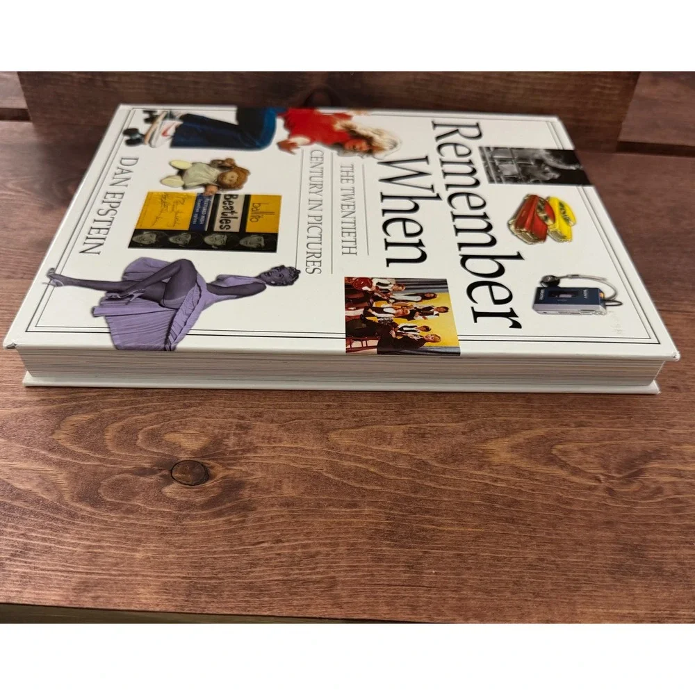 Remember When The Twentieth Century n Pictures Dan Epstein Hardcover Pop Culture
